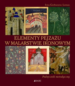 Picture of Elementy pejzażu w malarstwie ikonowym Podręcznik metodyczny