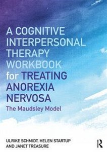 Obrazek A Cognitive Interpersonal Therapy Workbook for Treating Anorexia Nervosa