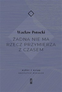 Obrazek Żadna nie ma rzecz przymierza z czasem