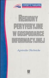 Picture of Regiony peryferyjne w gospodarce informacyjnej