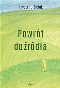 Obrazek Powrót do źródła