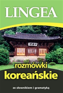 Obrazek Rozmówki koreańskie ze słownikiem i gramatyką