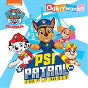 Polska książka : Psi Patrol... - Opracowanie Zbiorowe