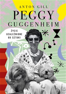 Obrazek Peggy Guggenheim Życie uzależnione od sztuki