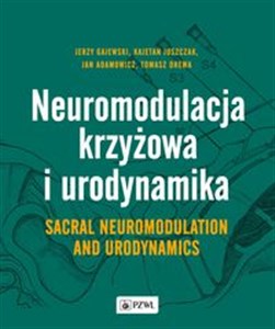 Obrazek Neuromodulacja krzyżowa i Urodynamika Sacral Neuromodulation and Urodynamics
