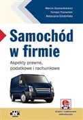 Samochód w... - Marcin Szymankiewicz, Tomasz Poznański, Katarzyna Sztubińska -  books from Poland