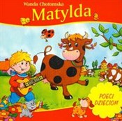 Polska książka : Matylda - Wanda Chotomska