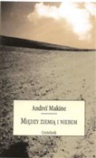 polish book : Między zie... - Andrei Makine