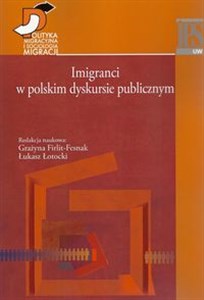 Obrazek Imigranci w polskim dyskursie publicznym