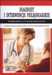 Picture of Diagnozy i interwencje pielęgniarskie Podręcznik dla studiów medycznych