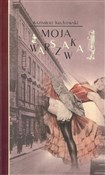 polish book : Moja Warsz... - Kazimierz Krukowski