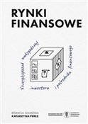Rynki fina... - Katarzyna Perez -  foreign books in polish 