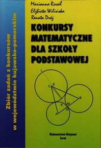 Picture of Konkursy matematyczne dla szkoły podstawowej Zbiór zadań z konkursów w województwie kujawsko-pomorskim