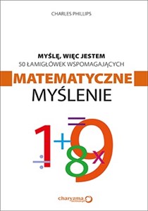 Picture of Myślę więc jestem 50 łamigłówek wspomagających matematyczne myślenie