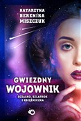 Gwiezdny w... - Katarzyna Berenika Miszczuk -  foreign books in polish 