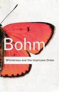 Obrazek Wholeness and the Implicate Order
