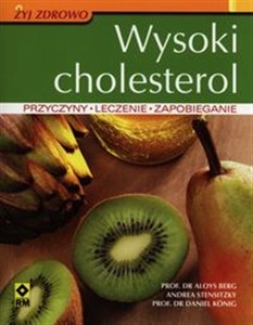 Obrazek Wysoki cholesterol Przyczyny, leczenie, zapobieganie