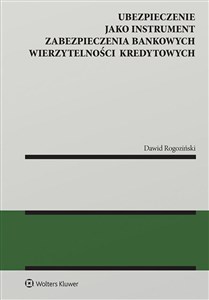 Picture of Ubezpieczenie jako instrument zabezpieczenia bankowych wierzytelności kredytowych