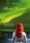 Zobacz : Homo Solar... - Marian Gola