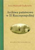 Archiwa pa... - Irena Mamczak-Gadkowska -  books from Poland