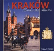 Kraków kró... - Elżbieta Michalska -  foreign books in polish 