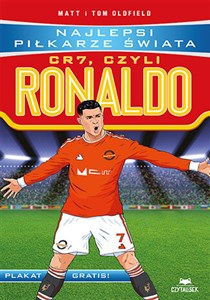 Picture of CR7, czyli Ronaldo. Najlepsi piłkarze świata