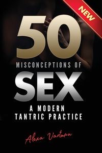 Obrazek 50 Misconceptions of Sex A Modern Tantric Practice