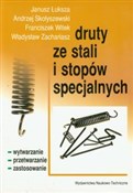 Druty ze s... - Janusz Łuksza, Andrzej Skołyszewski, Franciszek Witek, Władysław Zachariasz -  books in polish 