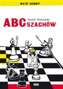 Zobacz : ABC szachó... - Michał Wodzyński