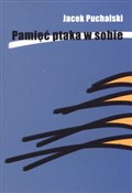 Pamięć pta... - Jacek Puchalski -  Książka z wysyłką do UK