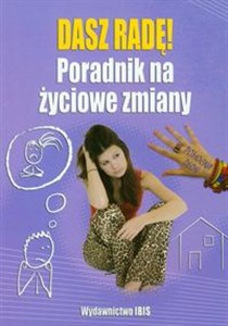 Picture of Dasz radę Poradnik na życiowe zmiany