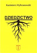 Zobacz : Dziedzictw... - Kazimierz Wybranowski