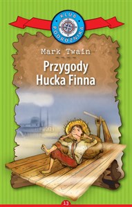 Picture of Przygody Hucka Finna. Kolekcja: Klub Podróżnika. Tom 13