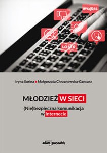 Picture of Młodzież w sieci. (Nie)bezpieczna komunikacja w internecie