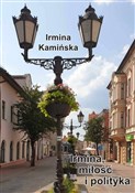 Irmina mił... - Irmina Kamińska -  books from Poland