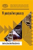 Polska książka : W pustyni ... - Andrzej Korybut-Daszkiewicz