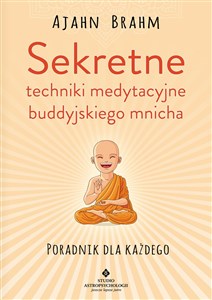 Obrazek Sekretne techniki medytacyjne buddyjskiego mnicha