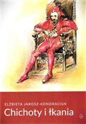 Chichoty i... - Elżbieta Jarosz-Kondraciuk -  Polish Bookstore 