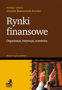 Picture of Rynki finansowe Organizacja, instytucje, uczestnicy