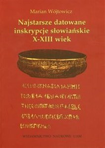 Picture of Najstarsze datowane inskrypcje słowiańskie X-XIII wiek
