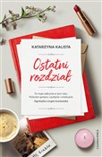 Ostatni ro... - Katarzyna Kalista -  Polish Bookstore 