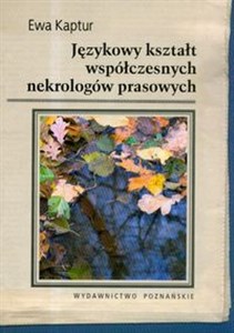 Picture of Językowy kształt współczesnych nekrologów prasowych