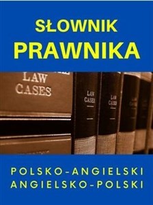 Picture of Słownik prawnika polsko-angielski angielsko-polski