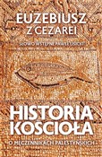 Zobacz : Historia K... - z Cezarei Euzebiusz
