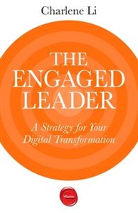 Picture of The Engaged Leader A Strategy for Your Digital Transformation