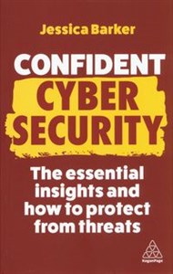 Obrazek Confident Cyber Security The Essential Insights and How to Protect from Threats