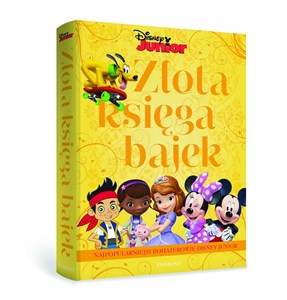 Picture of Złota księga bajek Najpopularniejsi bohaterowie Disney Junior