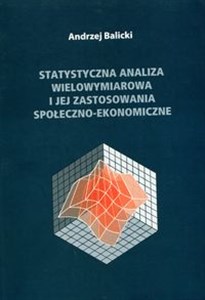 Obrazek Statystyczna analiza wielowymiarowa i jej zastosowania społeczno-ekonomiczne