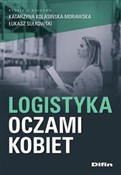 Logistyka ... - Katarzyna Kolasińska-Morawska, Łukasz Sułkowski - Ksiegarnia w UK