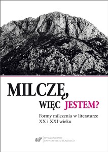 Picture of Milczę, więc jestem?